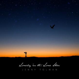 Lonely in the Lone Star-Jenny Tolman&Dave Brainard&Bill Whyte