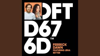 Better (feat. Jena)-Ferreck Dawn&Jena