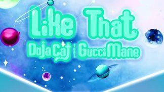 Like That-Doja Cat&Gucci Mane