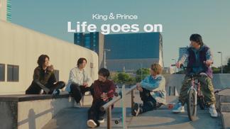 Life goes on-King & Prince