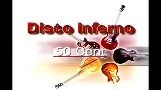 Disco Inferno-50 Cent