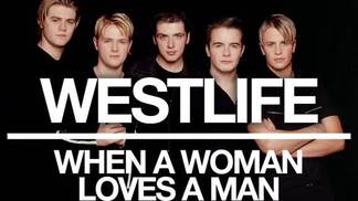 When a Woman Loves a Man-Westlife