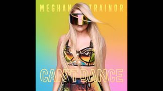 CAN'T DANCE-Meghan Trainor