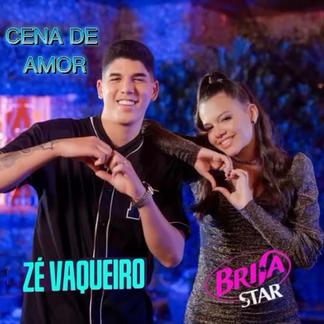 Cena de Amor-Brisa Star&Zé Vaqueiro