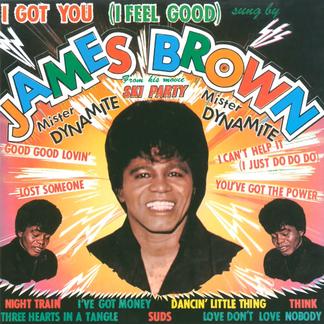 I Got You (I Feel Good)-James Brown