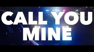Call You Mine-The Chainsmokers&Bebe Rexha