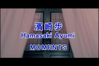 Moments-浜崎あゆみ