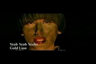 Gold Lion-Yeah Yeah Yeahs