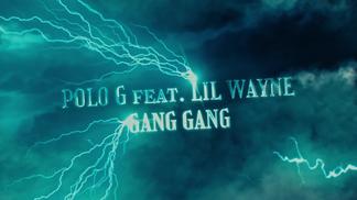 GANG GANG-Polo G&Lil Wayne
