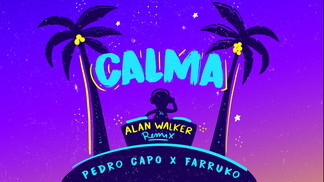 Calma-Alan Walker&Farruko&Pedro Capo